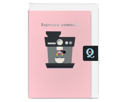 Espresso Yourself LQBTQ+ Card